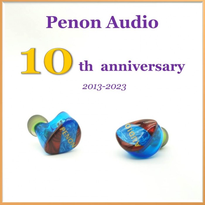 PENON AUDIO 10TH ANNIVERSARY